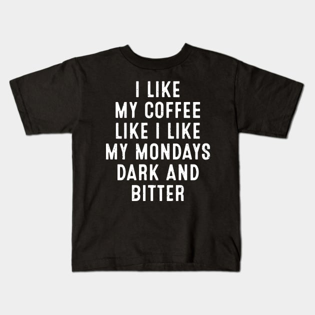 I Like My Coffee Kids T-Shirt by trendynoize